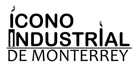 Ícono Industrial de Monterrey